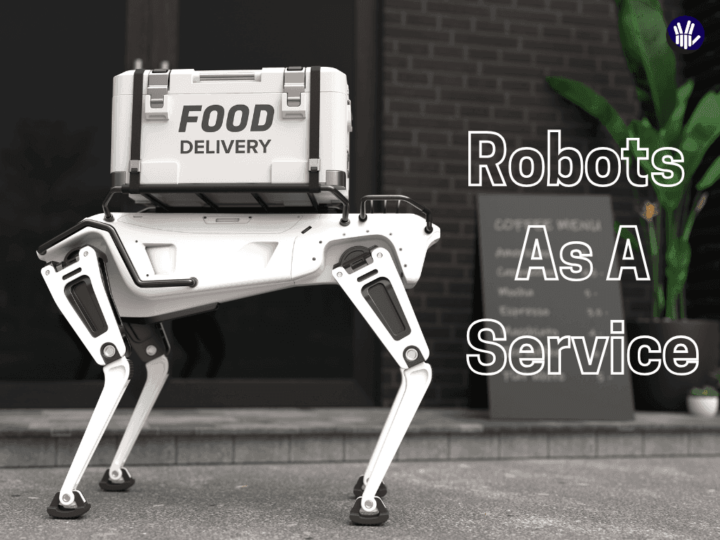 Robots as a Service: The Future of Affordable Automation in 2025